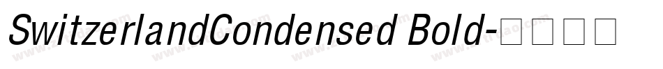 SwitzerlandCondensed Bold字体转换